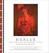 Healer: Dancing with the Healing Spirit
