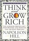 Think and Grow Rich: The Landmark Bestseller Now Revised and Updated for the 21st Century