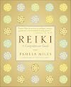 Reiki: A Comprehensive Guide