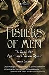 Fishers of Men: The Gospel of an Ayahuasca Vision Quest