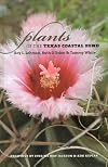 Plants Of The Texas Coastal Bend (Gulf Coast Studies)
