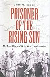 Prisoner of the Rising Sun: The Lost Diary of Brig. Gen. Lewis Beebe
