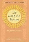 Life Along the Border: A Landmark Tejana Thesis