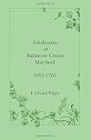 Inhabitants of Baltimore County, Maryland, 1692-1763