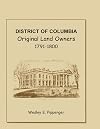 District of Columbia: Original Land Owners, 1791-1800