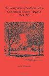 The Vestry Book of Southam Parish, Cumberland County, Virginia, 1745-1792