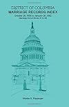 District of Columbia Marriage Records Index, October 20, 1885 to January 20, 1892 (Marriage Record Books 21 to 30)