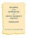 Records of the Almshouse of Prince George's County, Maryland