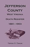 Jefferson County, West Virginia, Death Records, 1881-1903