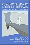 Psychotherapy for Borderline Personality: Focusing on Object Relations