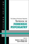 The American Psychiatric Publishing Textbook of Forensic Psychiatry