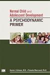 Normal Child and Adolescent Development: A Psychodynamic Primer