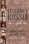 Literary Russia : A Guide