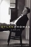 Dylan Thomas: A New Life
