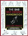 The SAS Self-Defense Handbook: A Complete Guide to Unarmed Combat Techniques