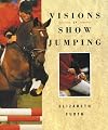 Visions of Show Jumping
