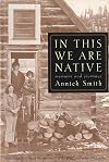 In This We Are Native: On Going Away and Coming Home