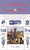 The American Farm Book: A Practical Treatise on Every Staple Product of the United States, with the Best Methods of Planting, Cultivating, and Preparation for Market