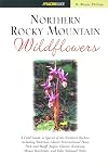 Northern Rocky Mountain Wildflowers (Wildflower Series)