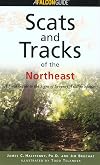 Scats and Tracks of the Northeast (Scats and Tracks Series)