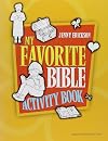 My Favorite Bible Activity Book