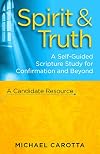 Spirit and Truth: A self-guided study of the Holy Spirit for Confirmation and beyond