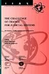 The Challenge of Change for Judicial Systems: Developing a Public Administration Perspective (International Institute of Administrative Sciences Monograph)