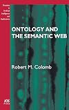 Ontology and the Semantic Web: Volume 156 Frontiers in Artificial Intelligence and Applications (Frontier in Artificial Intelligence and Applications)