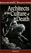 Architects of the Culture of Death
