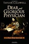 Dear and Glorious Physician
