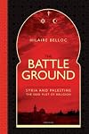 The Battleground: Syria and Palestine the Seedplot of Religion