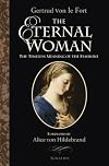 The Eternal Woman: The Timeless Meaning of the Feminine