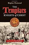 The Templars. Knights of Christ
