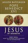 Jesus of Nazareth: Holy Week: From the Entrance Into Jerusalem To The Resurrection