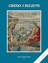 Credo: I Believe, Grade 5 3rd Edition Student Book: Faith and Life