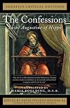 The Confessions: Saint Augustine of Hippo (Ignatius Critical Editions)
