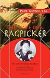 The Smile of a Ragpicker: The Life of Satoko Kitahara Convert and Servant of the Slums of Tokyo