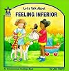 Let's Talk About Feeling Inferior: An Interpersonal Feelings Book