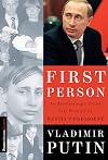 First Person: An Astonishingly Frank Self-Portrait by Russia's President