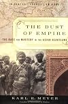 The Dust of Empire: The Race for Mastery in the Asian Heartland