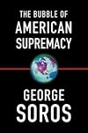 The Bubble of American Supremacy