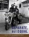 Separate, But Equal: Images from the Segregated South