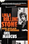 Like a Rolling Stone: Bob Dylan at the Crossroads