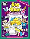 Say & Glue Phonology & Artic Fun Sheets: Open-Ended Phonology, Articulation, & Language Arts Fun Sheets Book