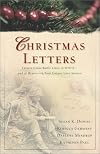 Christmas Letters: Forces of Love/The Missing Peace/Christmas Always Comes/Engagement of the Heart (Inspirational Christmas Romance Collection)