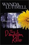 The Dandelion Killer: Sometimes Blood Runs Yellow