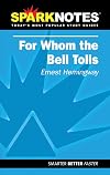 For Whom the Bell Tolls - Ernest Hemingway (SparkNotes)