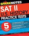 SAT II US History 5 Practice Tests