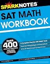 SAT Math Workbook (Sparknotes Test Prep)