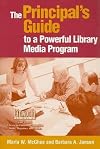 The Principal's Guide To A Powerful Library Media Program